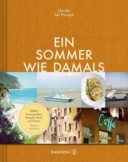 Cover: 9783850339681 | Ein Sommer wie damals | Claudio Del Principe | Buch | 240 S. | Deutsch
