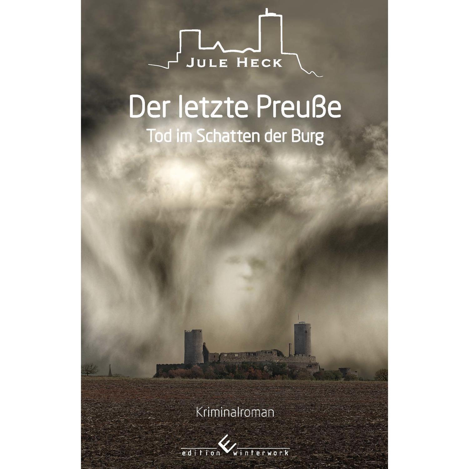 Cover: 9783960145127 | Tod im Schatten der Burg - Der letzte Preuße | Jule Heck | Taschenbuch
