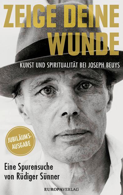 Cover: 9783958903494 | Zeige deine Wunde | Rüdiger Sünner | Buch | 224 S. | Deutsch | 2021