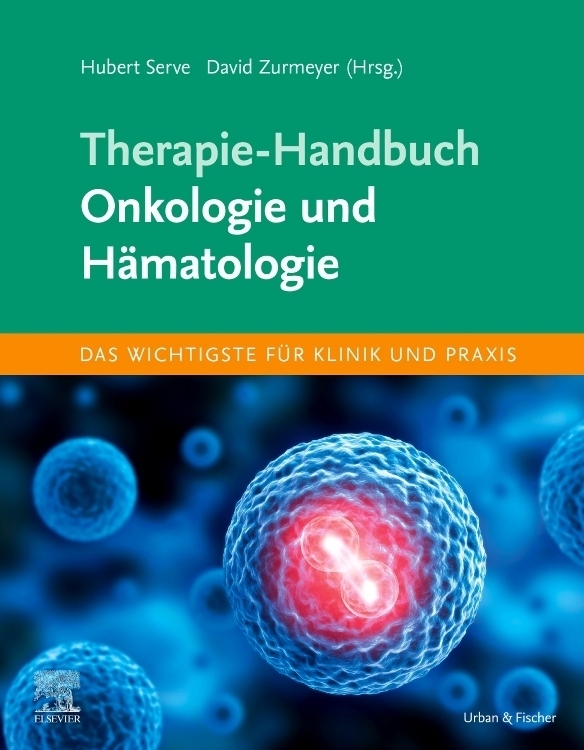 Cover: 9783437238246 | Therapie-Handbuch - Onkologie und Hämatologie | Hubert Serve (u. a.)