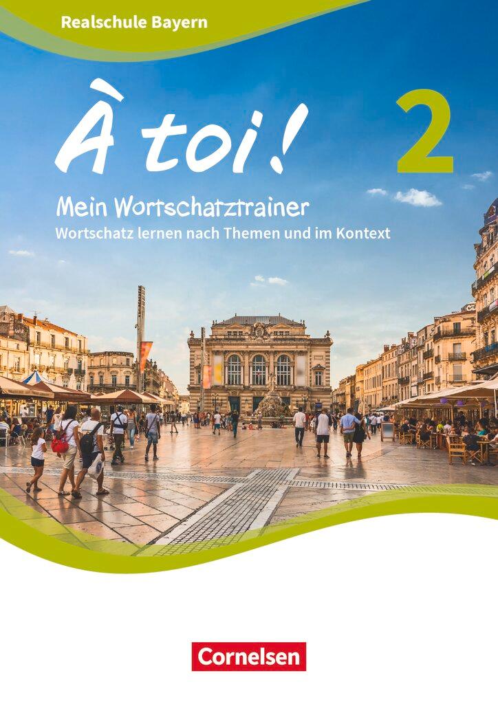 Cover: 9783061223267 | À toi ! Band 2 - Bayern - Mein Wortschatztrainer | Walpurga Herzog