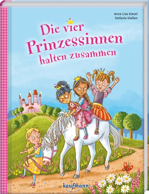 Cover: 9783780664464 | Die vier Prinzessinnen halten zusammen | Anna Lisa Kiesel | Buch