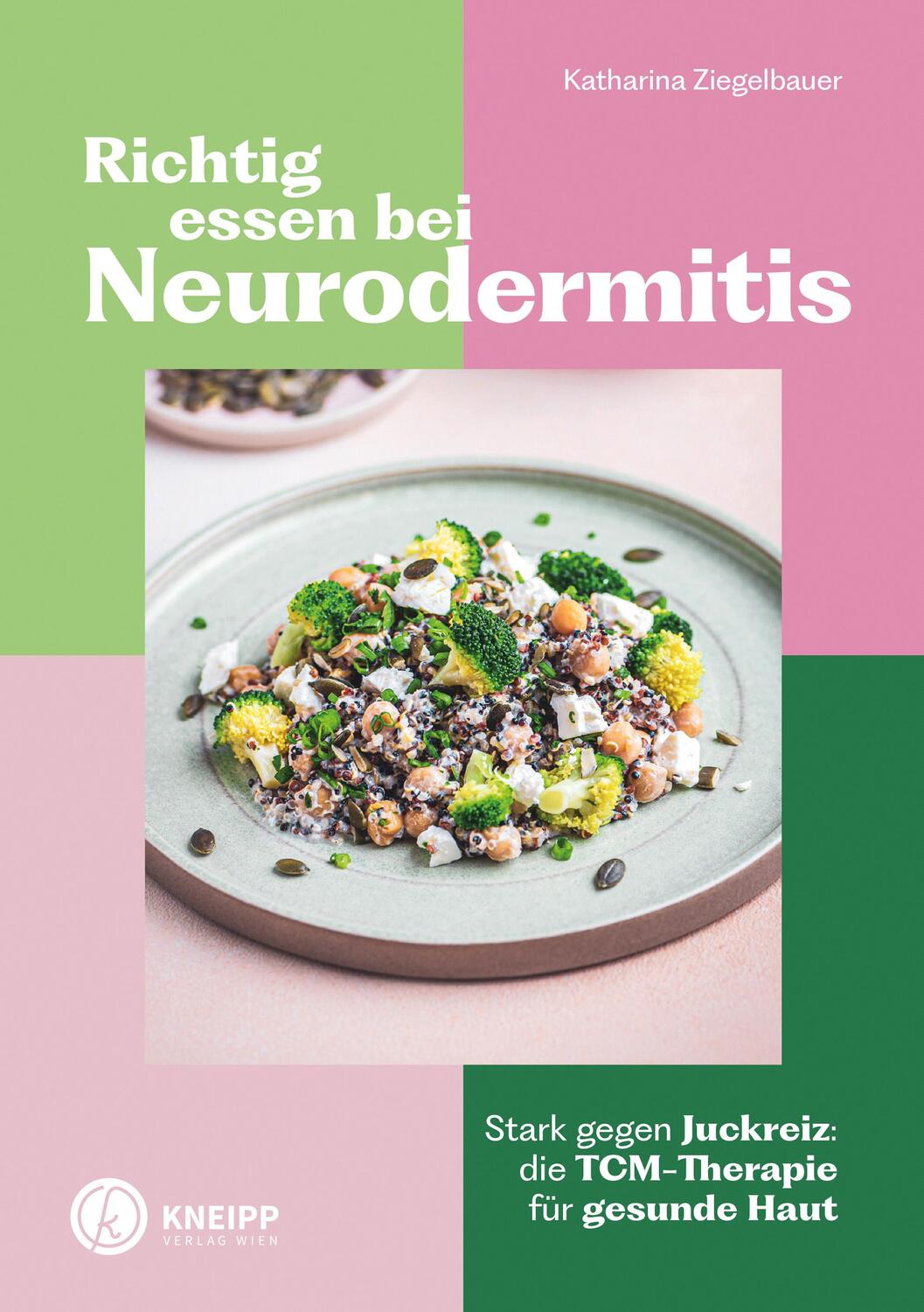 Cover: 9783708808499 | Richtig essen bei Neurodermitis | Katharina Ziegelbauer | Taschenbuch