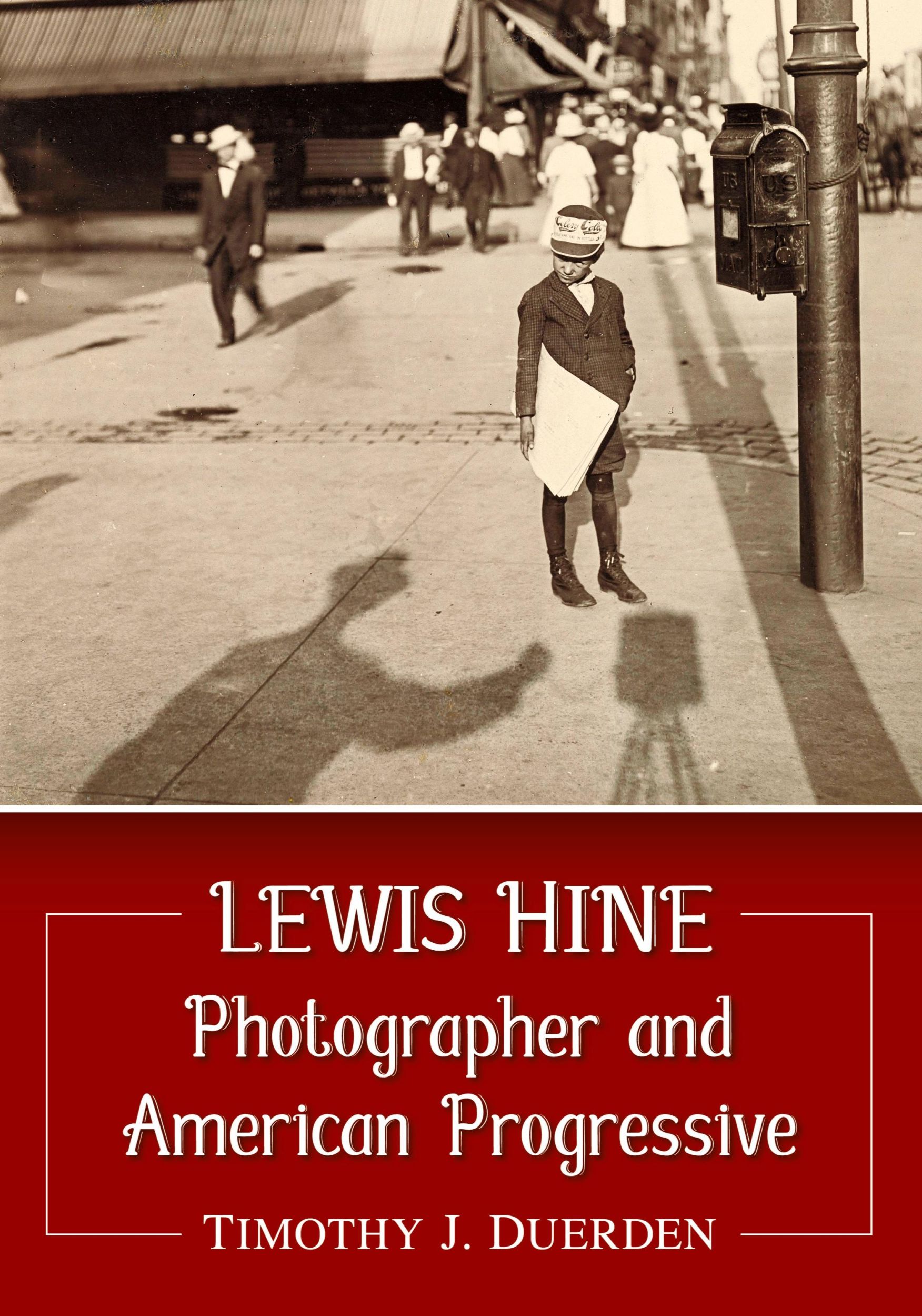 Cover: 9781476673349 | Lewis Hine | Photographer and American Progressive | Duerden | Buch