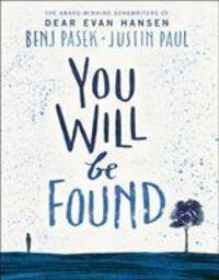 Cover: 9780241466995 | Dear Evan Hansen: You Will Be Found | Benj Pasek (u. a.) | Buch | 2020