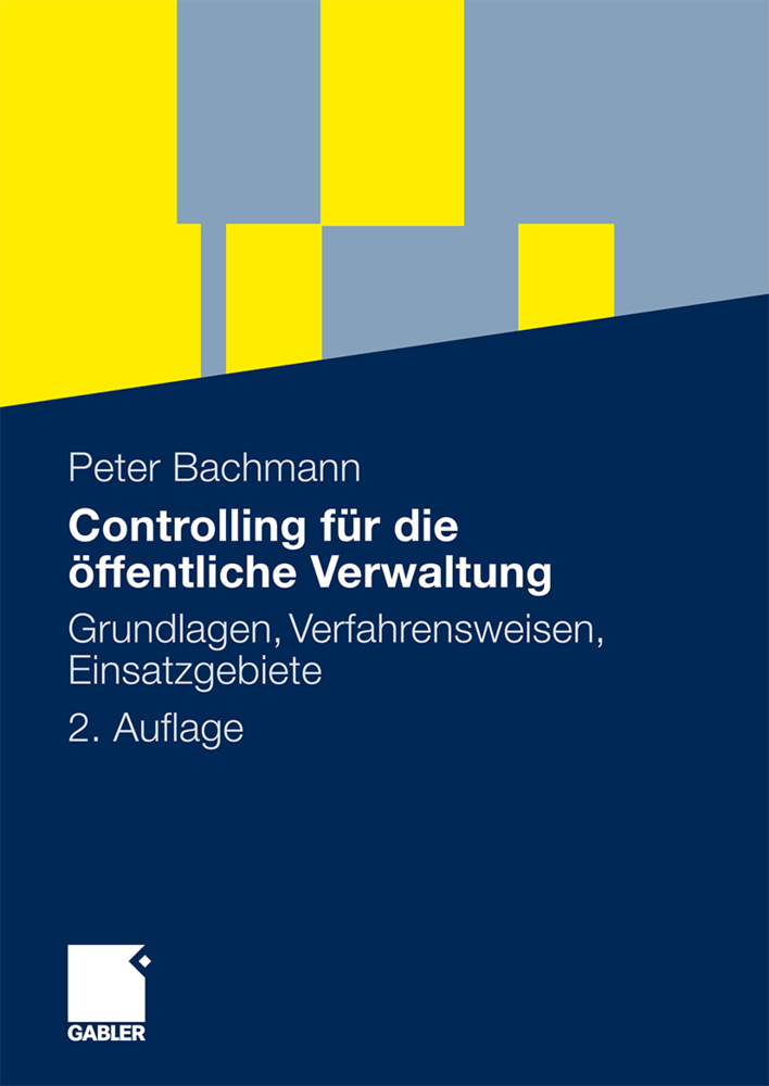 Cover: 9783834916358 | Controlling für die öffentliche Verwaltung | Peter Bachmann | Buch