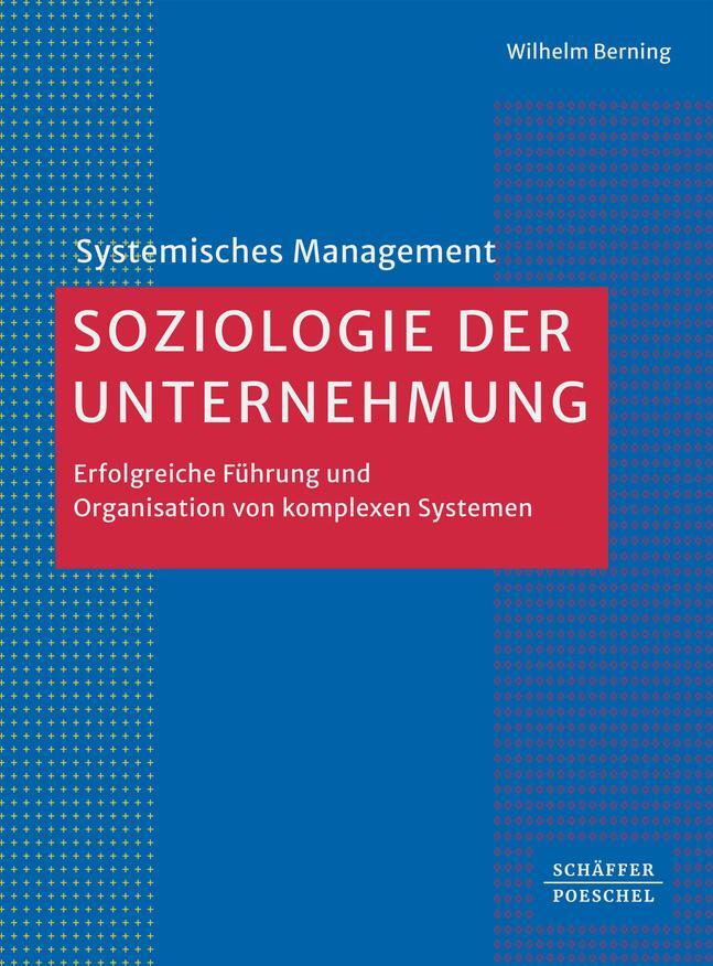 Cover: 9783791058320 | Soziologie der Unternehmung | Wilhelm Berning | Buch | 318 S. | 2023