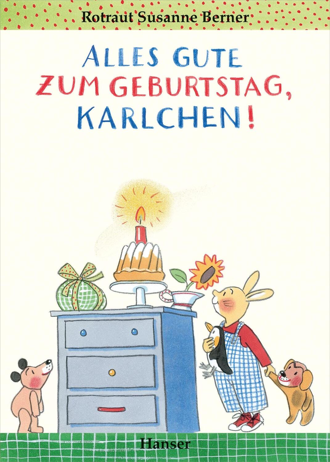 Cover: 9783446241572 | Alles Gute zum Geburtstag, Karlchen! | Rotraut Susanne Berner | Buch