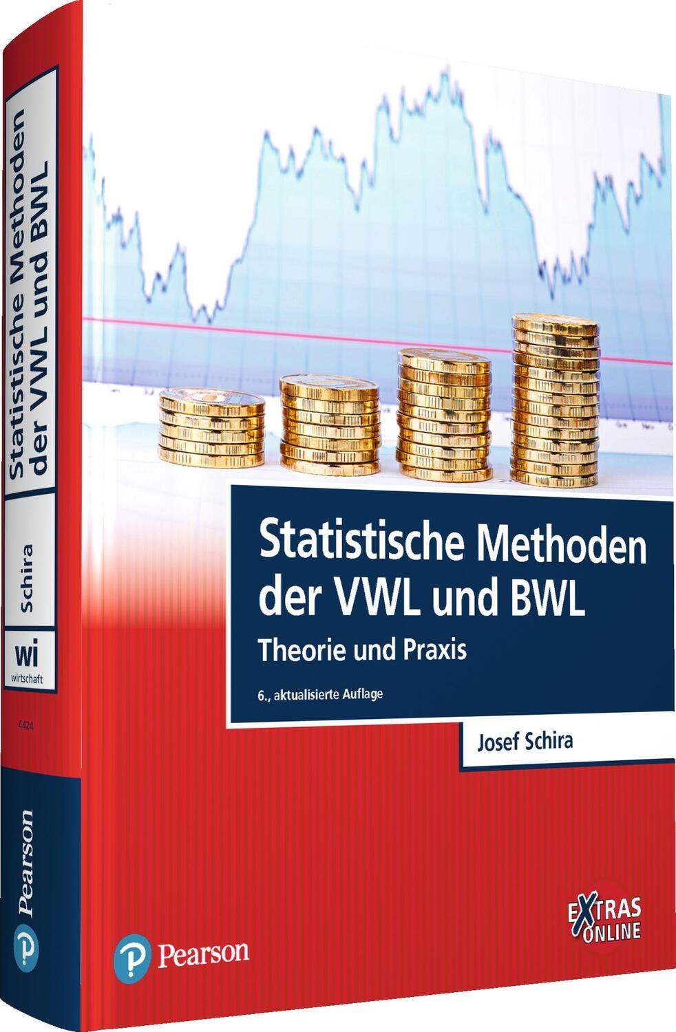 Cover: 9783868944242 | Statistische Methoden der VWL und BWL | Theorie und Praxis | Schira