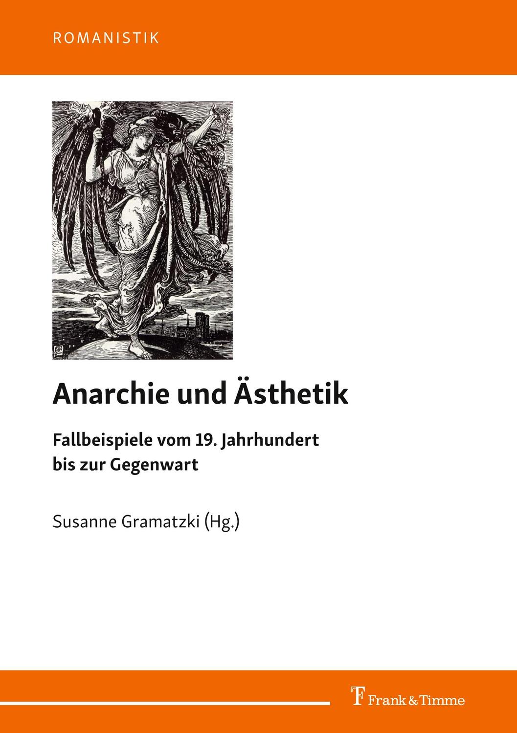 Cover: 9783732907656 | Anarchie und Ästhetik | Susanne Gramatzki | Taschenbuch | Romanistik
