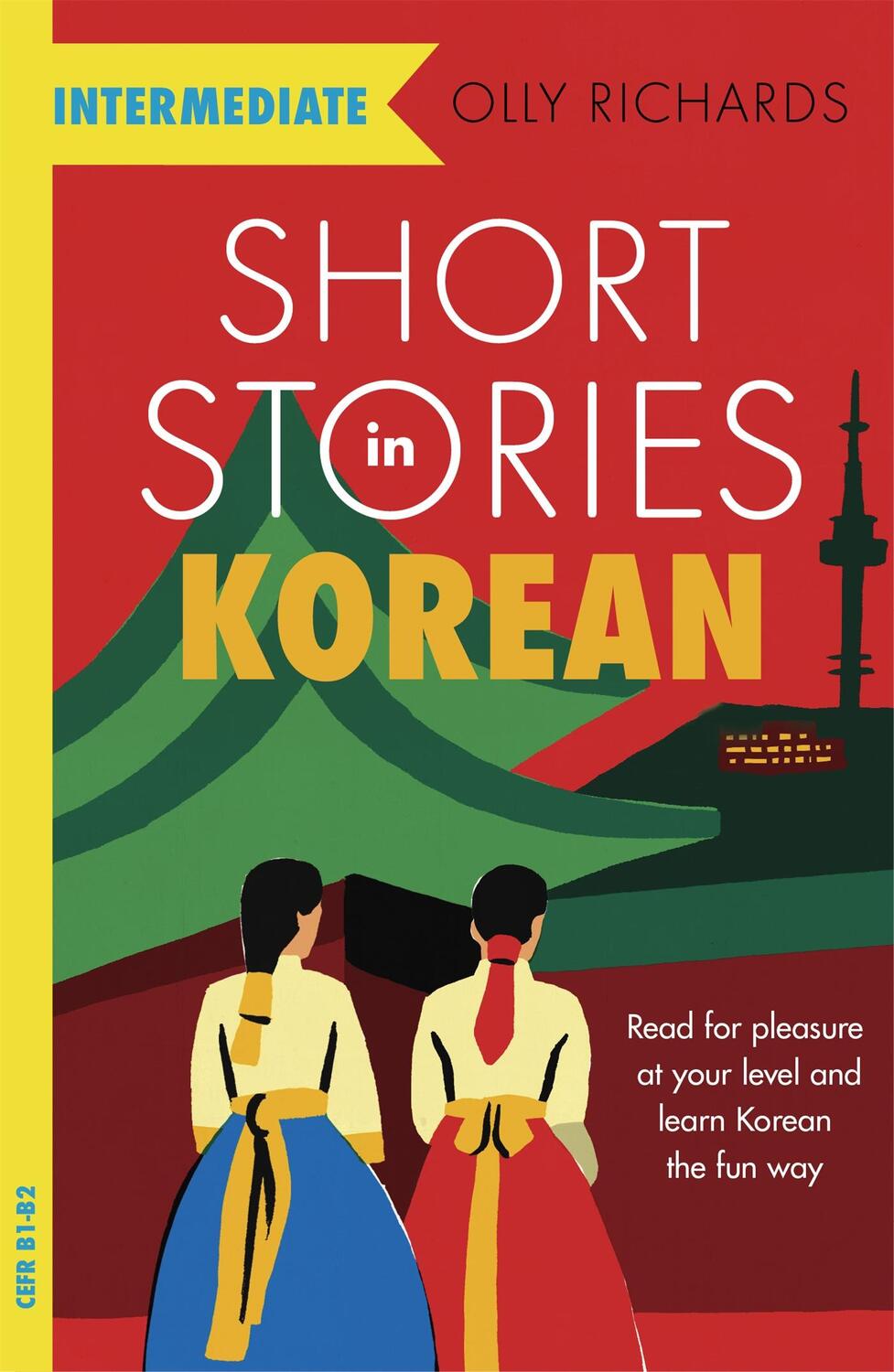 Cover: 9781529303056 | Short Stories in Korean for Intermediate Learners | Olly Richards