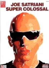 Cover: 9781575608938 | Joe Satriani Super Colossal | Taschenbuch | Englisch | 2006