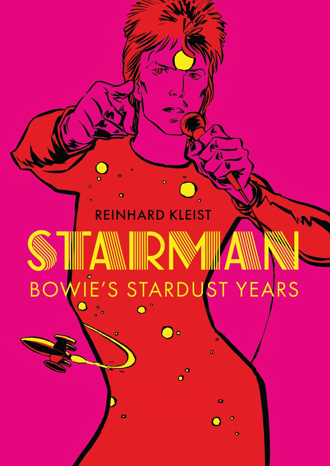 Bild: 9781914224089 | Starman | Bowie's Stardust Years | Reinhard Kleist | Taschenbuch