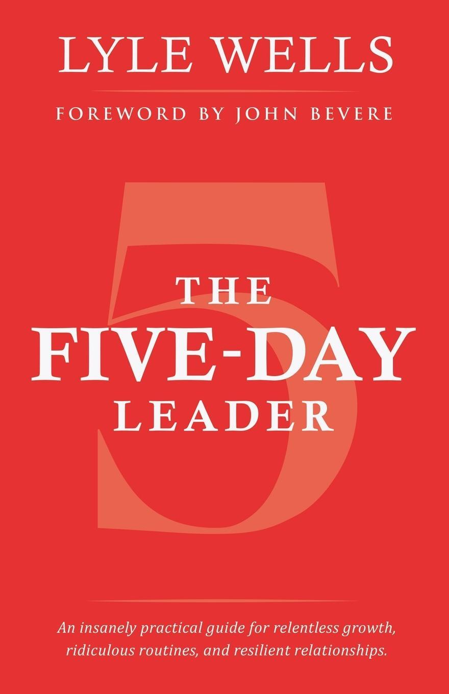 Cover: 9781664269880 | The Five-Day Leader | Lyle Wells | Taschenbuch | Paperback | Englisch