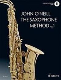 Cover: 9781847614872 | The Saxophone Method | John O'Neill | Broschüre | Englisch | 2017