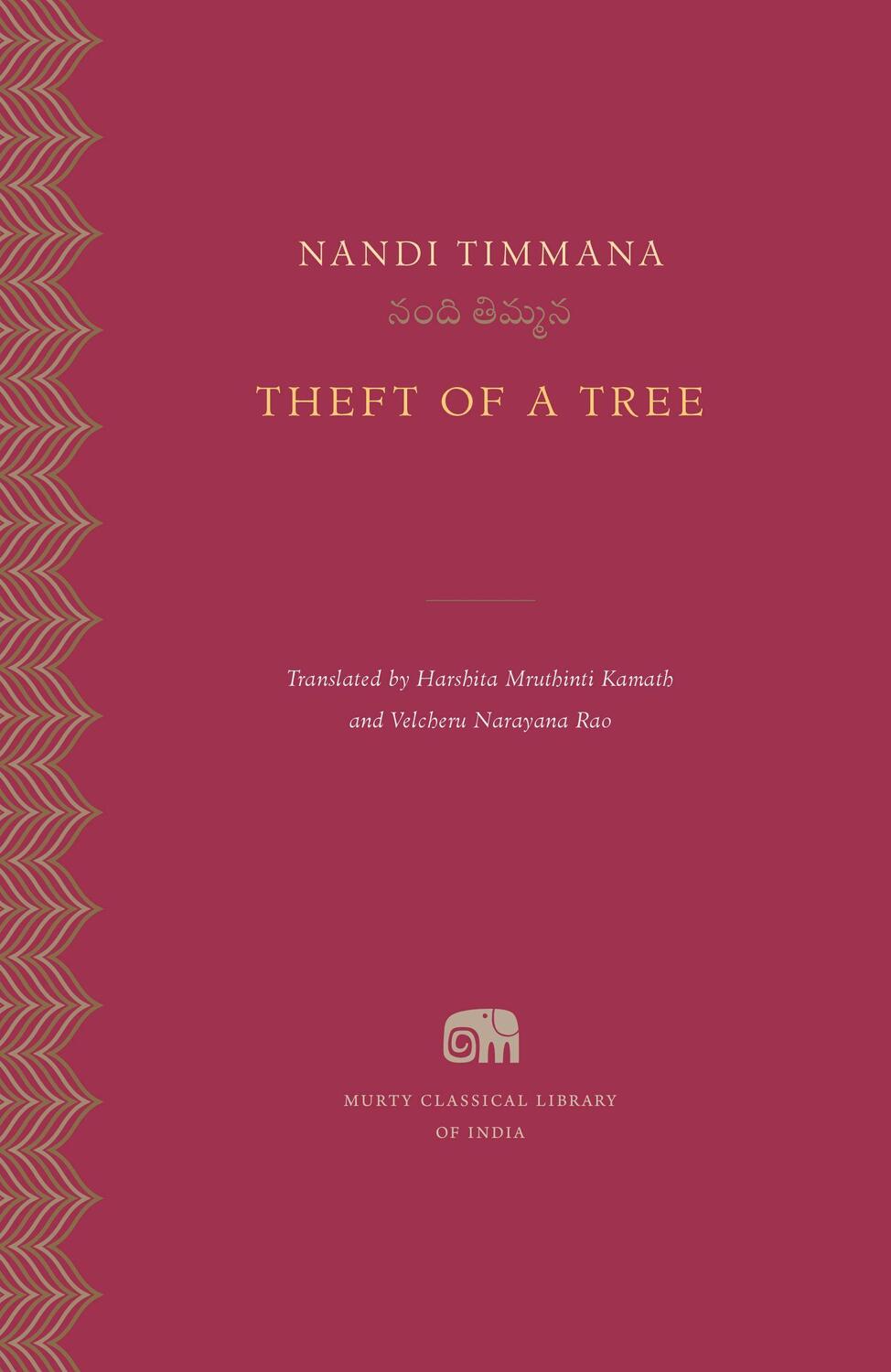 Cover: 9780674245891 | Theft of a Tree | Nandi Timmana | Buch | Englisch | 2022