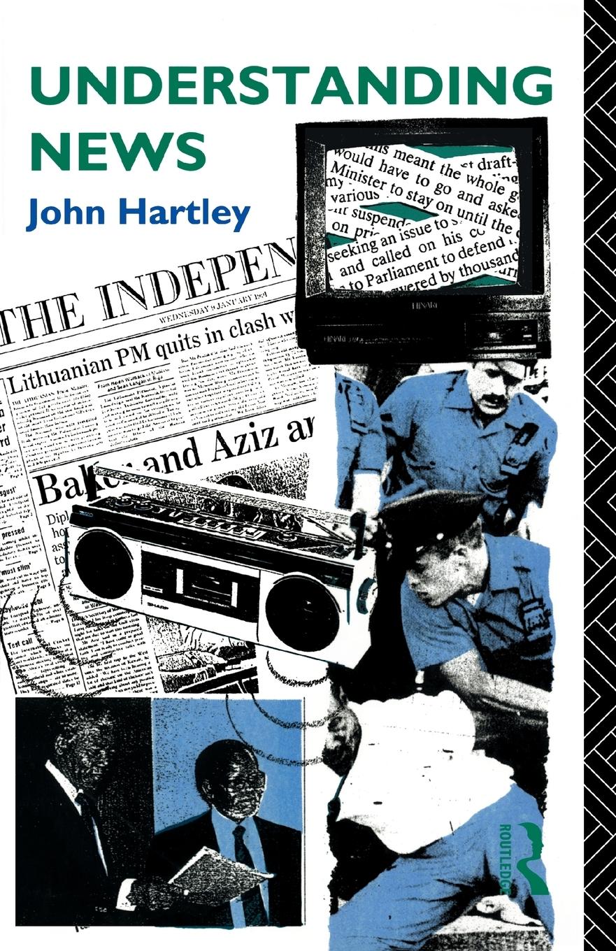 Cover: 9780415039338 | Understanding News | John Hartley | Taschenbuch | Englisch | 1982