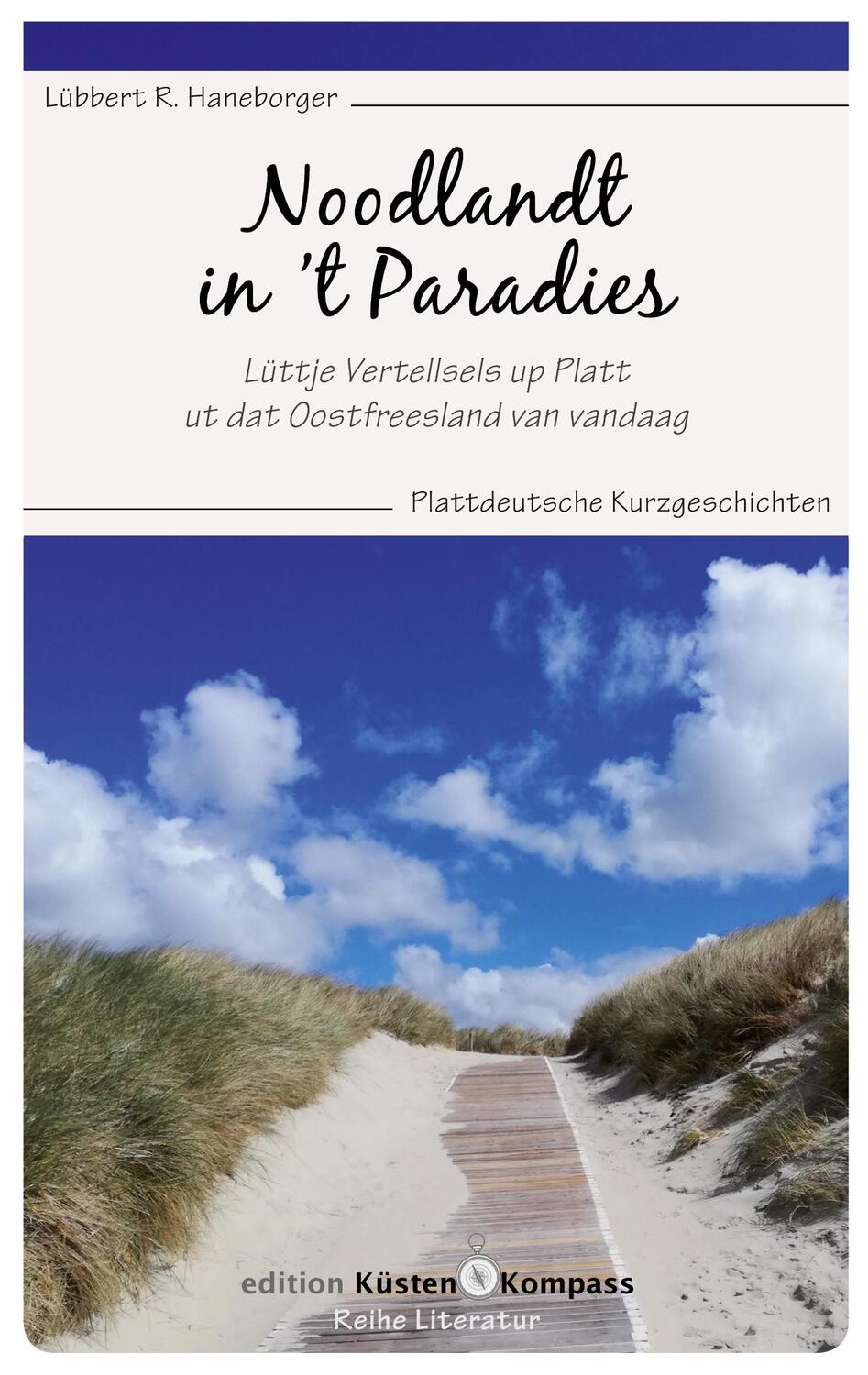 Cover: 9783755767329 | Noodlandt in t Paradies | Lübbert R. Haneborger | Taschenbuch