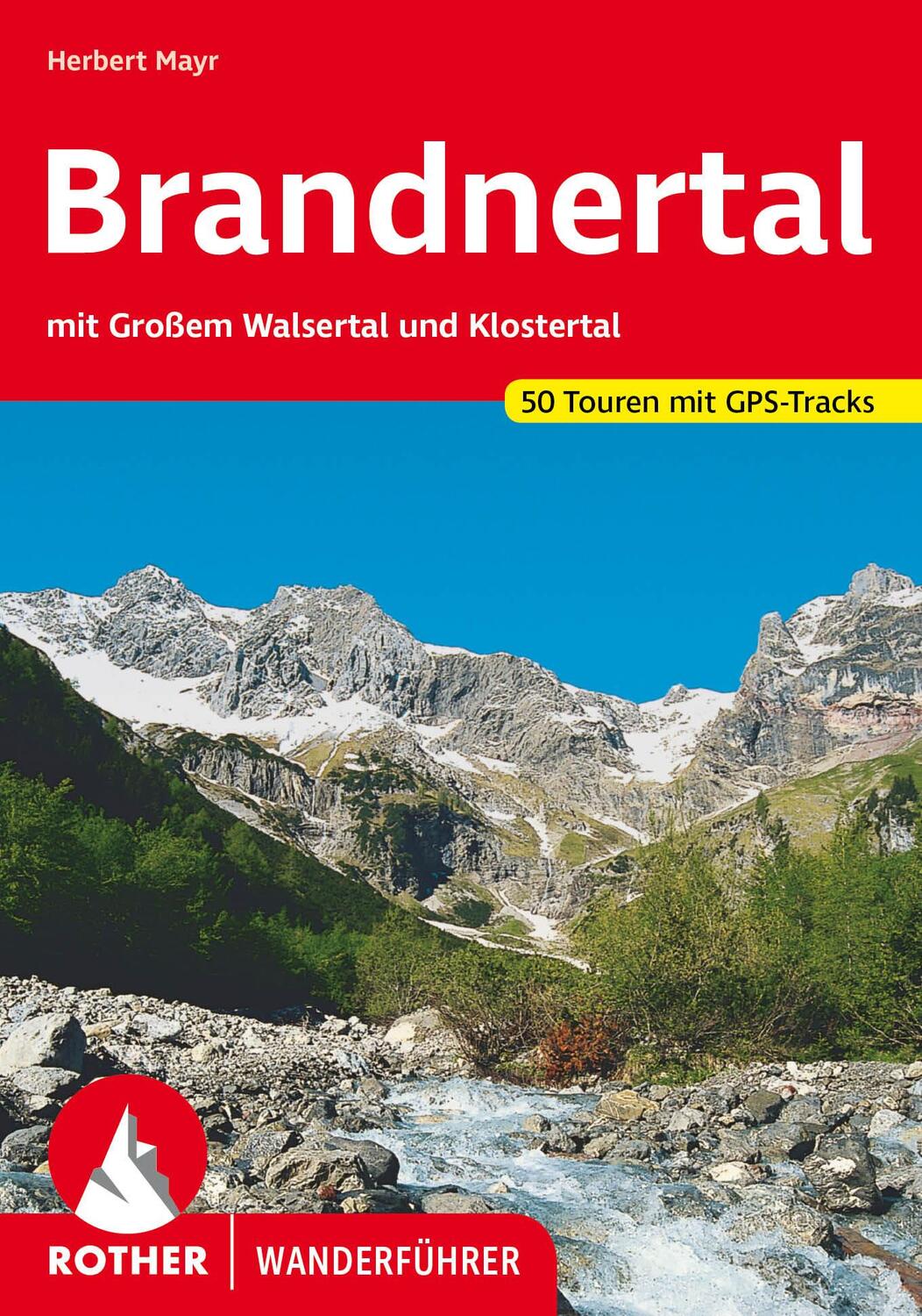 Cover: 9783763347247 | Brandnertal | Herbert Mayr | Taschenbuch | Rother Wanderführer | 2023
