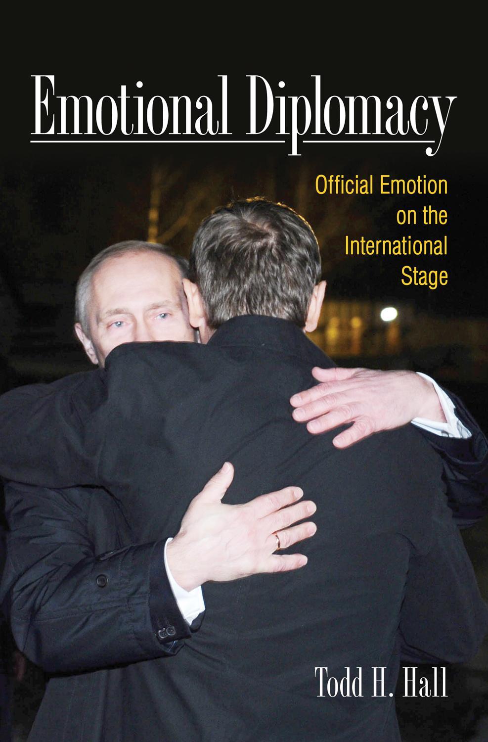Cover: 9781501735820 | Emotional Diplomacy | Official Emotion on the International Stage