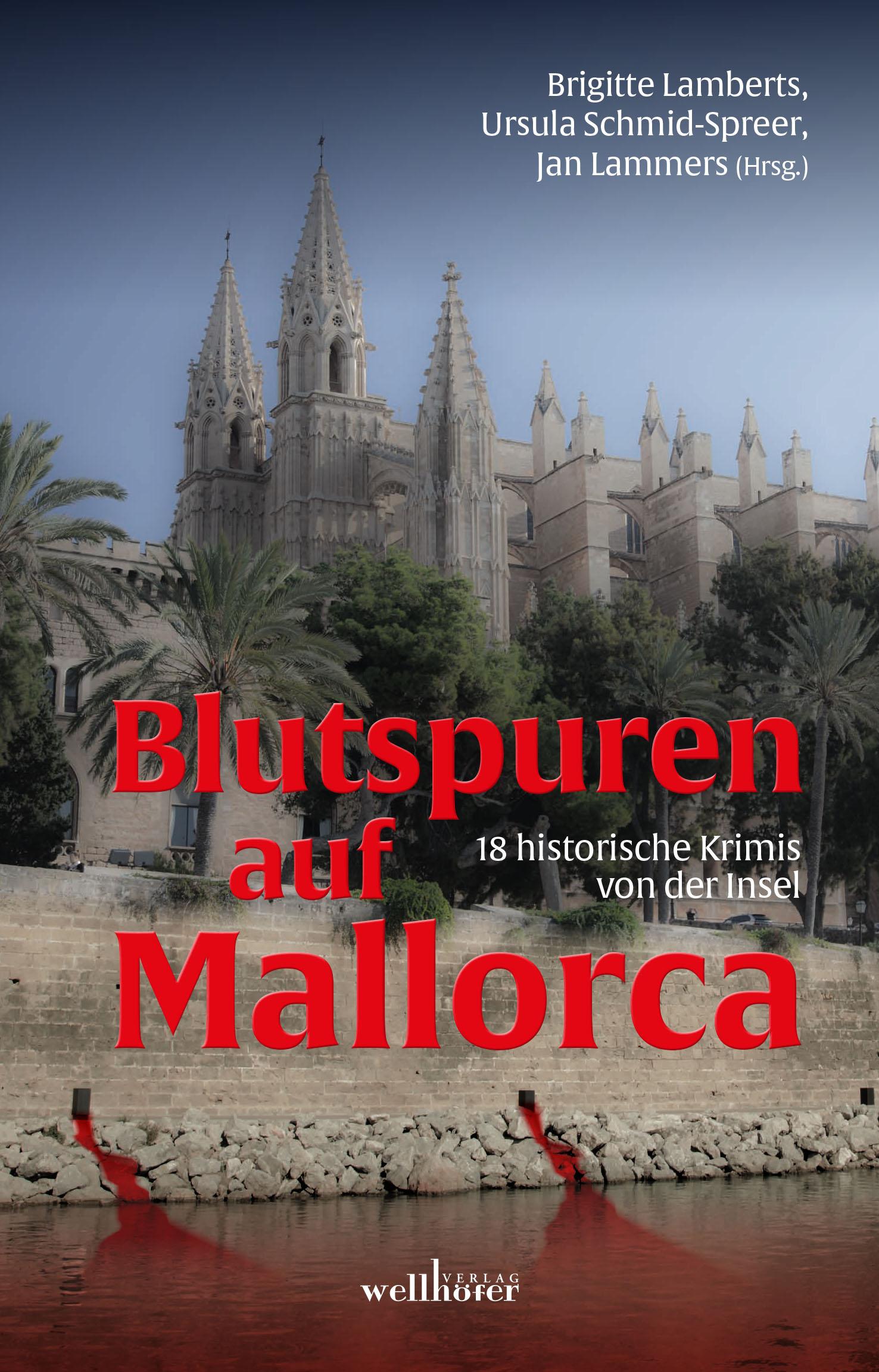 Cover: 9783954282418 | Blutspuren auf Mallorca | 18 historische Krimis von der Insel | Buch