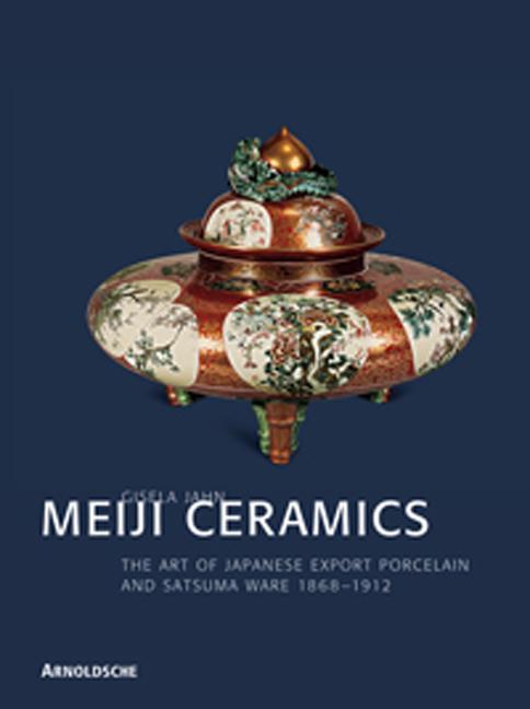 Cover: 9783897901971 | Meiji Ceramik | Gisela Jahn | Taschenbuch | 360 S. | Englisch | 2004
