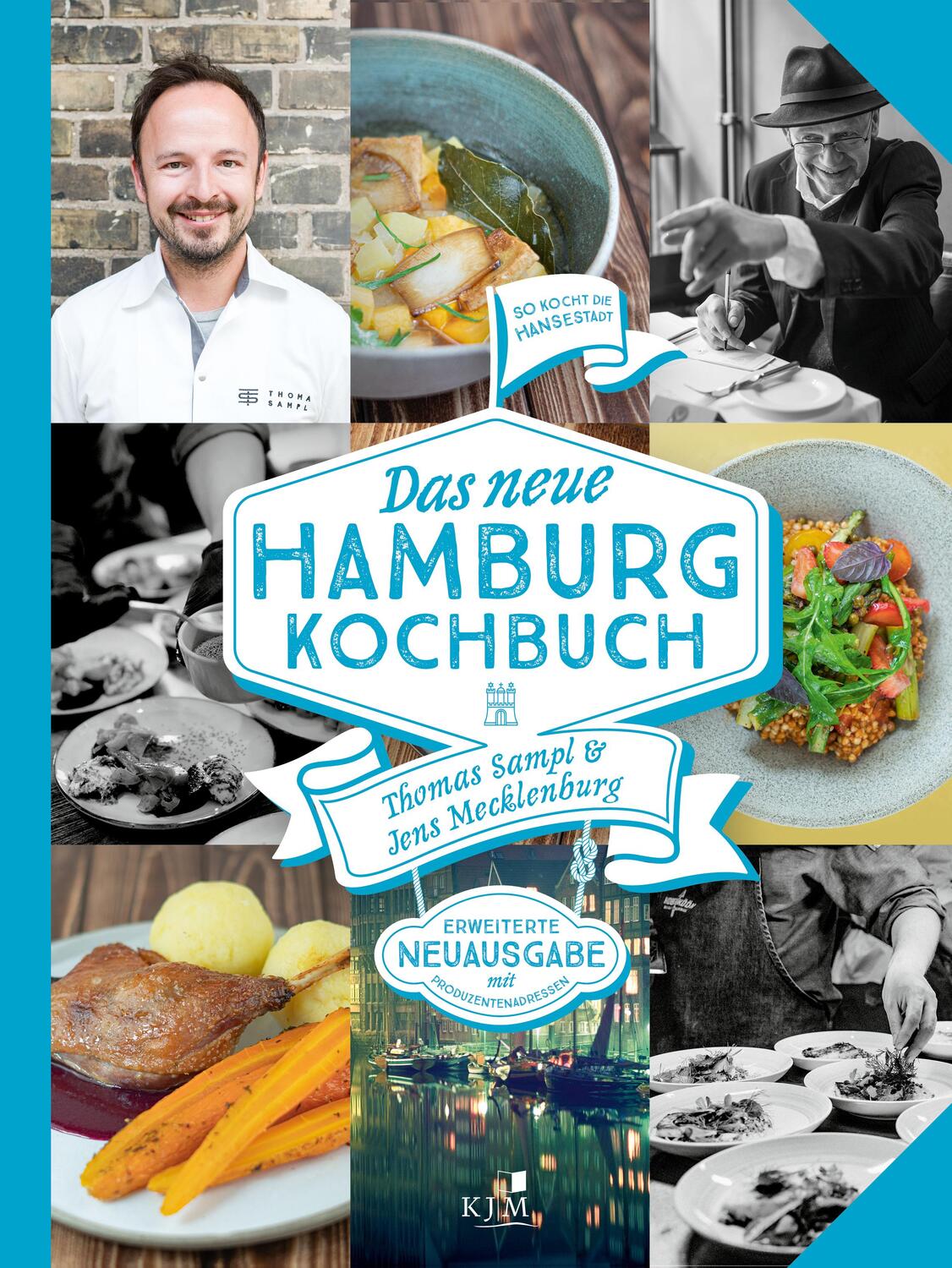 Cover: 9783961942107 | Das neue Hamburg Kochbuch | Thomas Sampl (u. a.) | Buch | Deutsch