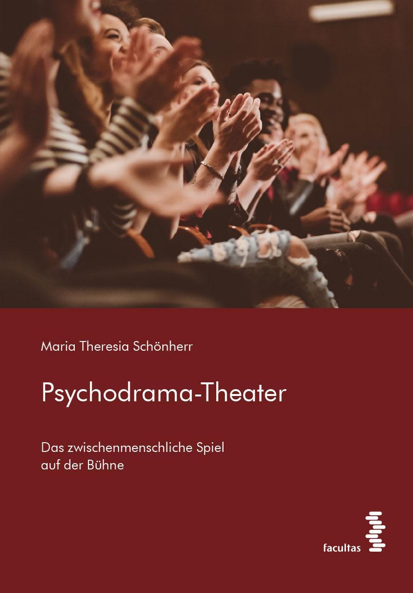 Cover: 9783708919287 | Psychodrama-Theater | Das zwischenmenschliche Spiel auf der Bühne