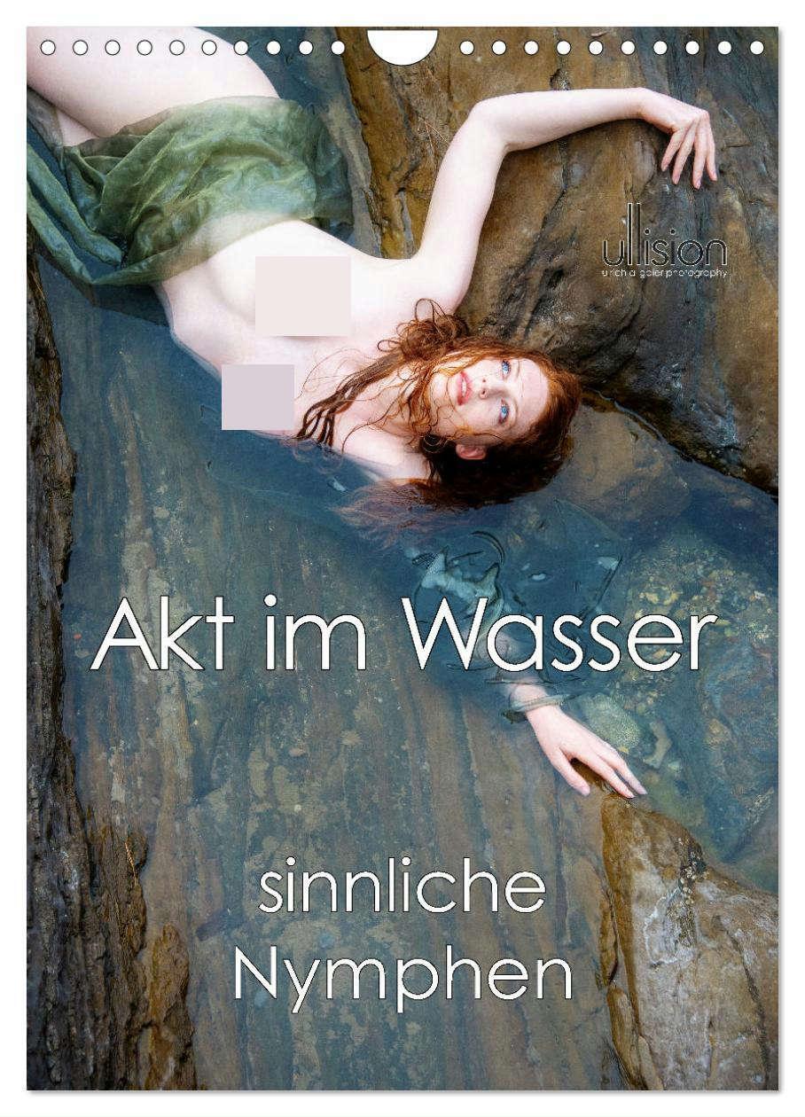 Cover: 9783435894482 | Akt im Wasser - sinnliche Nymphen (Wandkalender 2025 DIN A4 hoch),...