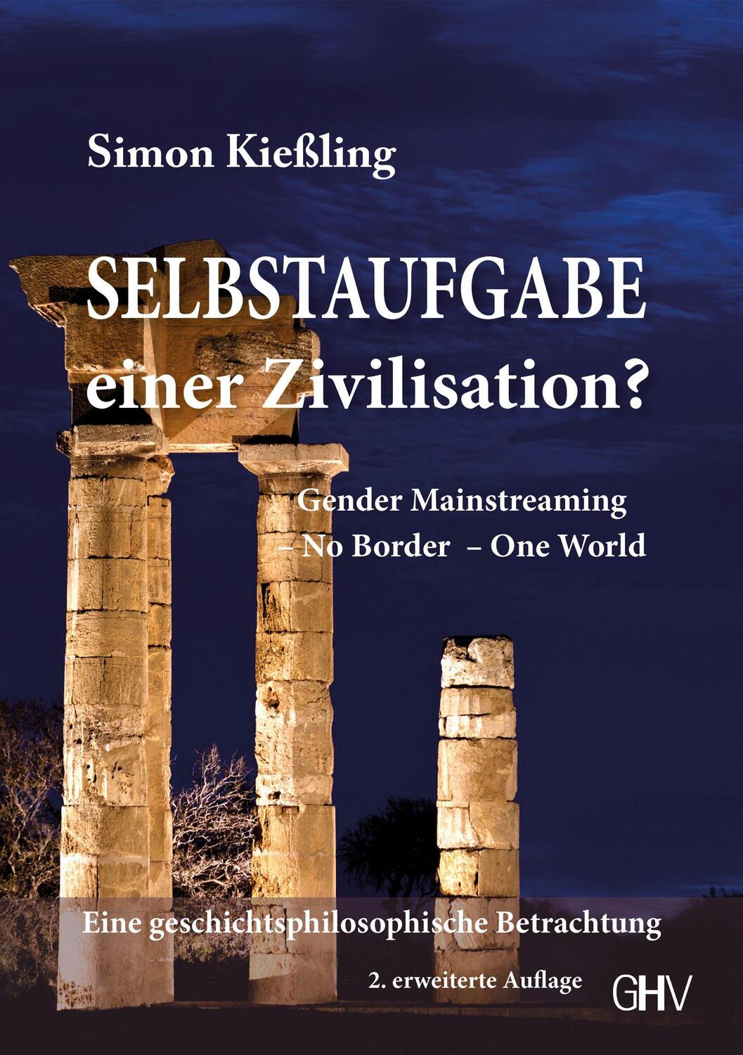 Cover: 9783873367173 | Selbstaufgabe einer Zivilisation | Simon Kießling | Taschenbuch | 2022