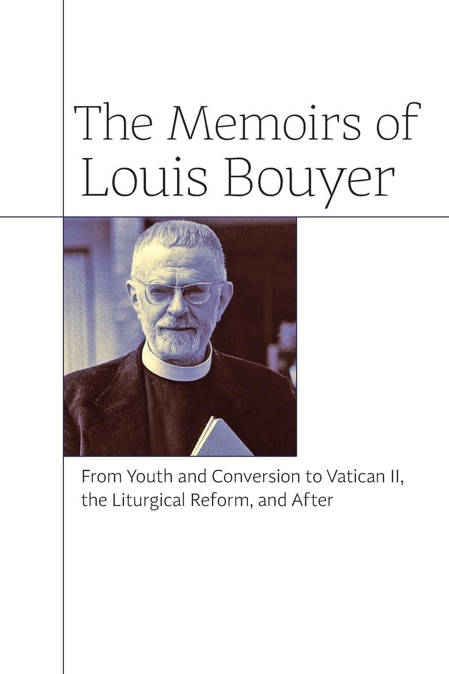Cover: 9781621381426 | The Memoirs of Louis Bouyer | Louis Bouyer | Taschenbuch | Paperback