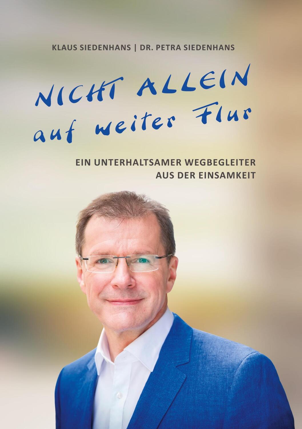 Cover: 9783347452084 | NICHT ALLEIN AUF WEITER FLUR | Petra Siedenhans (u. a.) | Taschenbuch