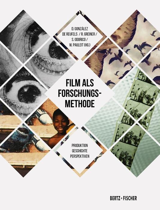 Cover: 9783865052582 | Film als Forschungsmethode | Produktion - Geschichte - Perspektiven