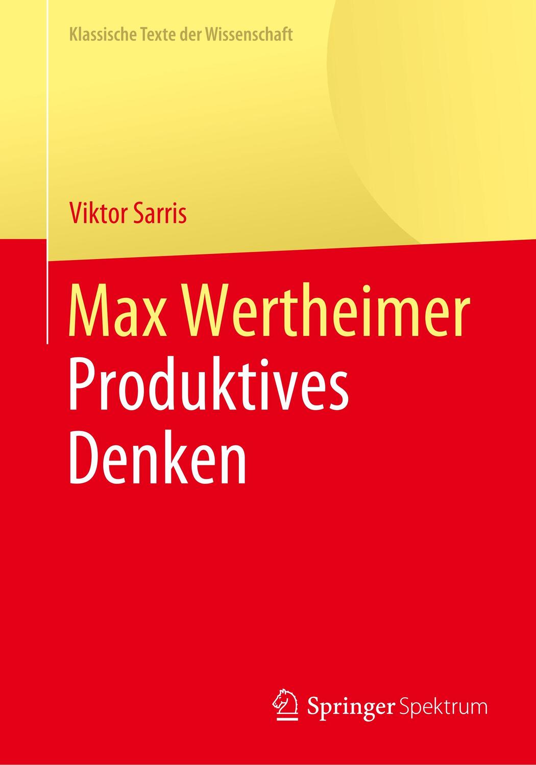Cover: 9783662598207 | Max Wertheimer | Produktives Denken | Viktor Sarris | Taschenbuch