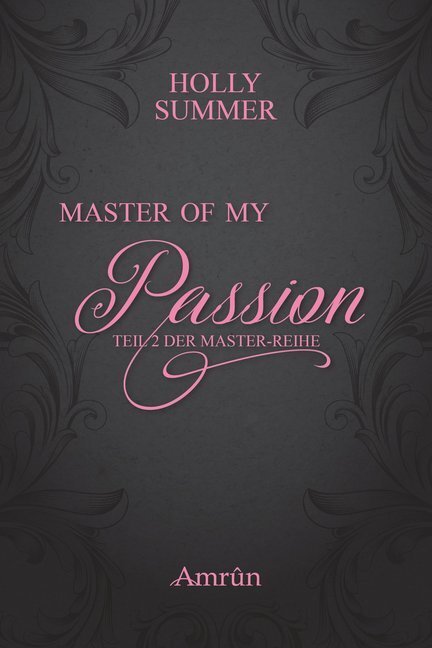 Cover: 9783958690981 | Master of my Passion | Holly Summer | Taschenbuch | 334 S. | Deutsch