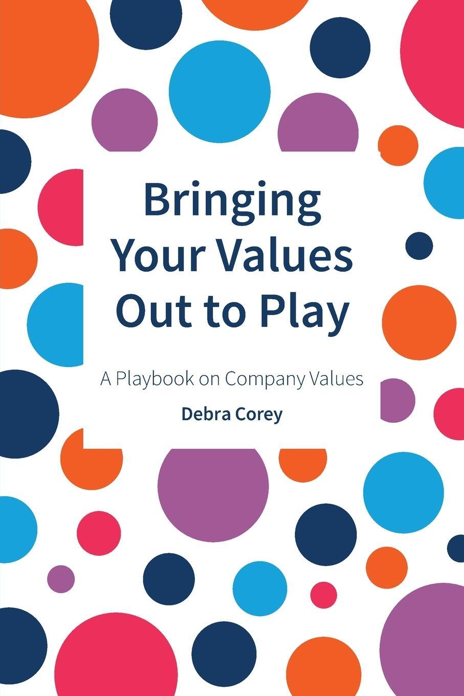 Cover: 9781527265462 | Bringing Your Values Out to Play | A Playbook on Company Values | Buch