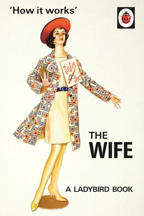 Cover: 9780718183547 | How it Works: The Wife | Jason Hazeley (u. a.) | Buch | Englisch