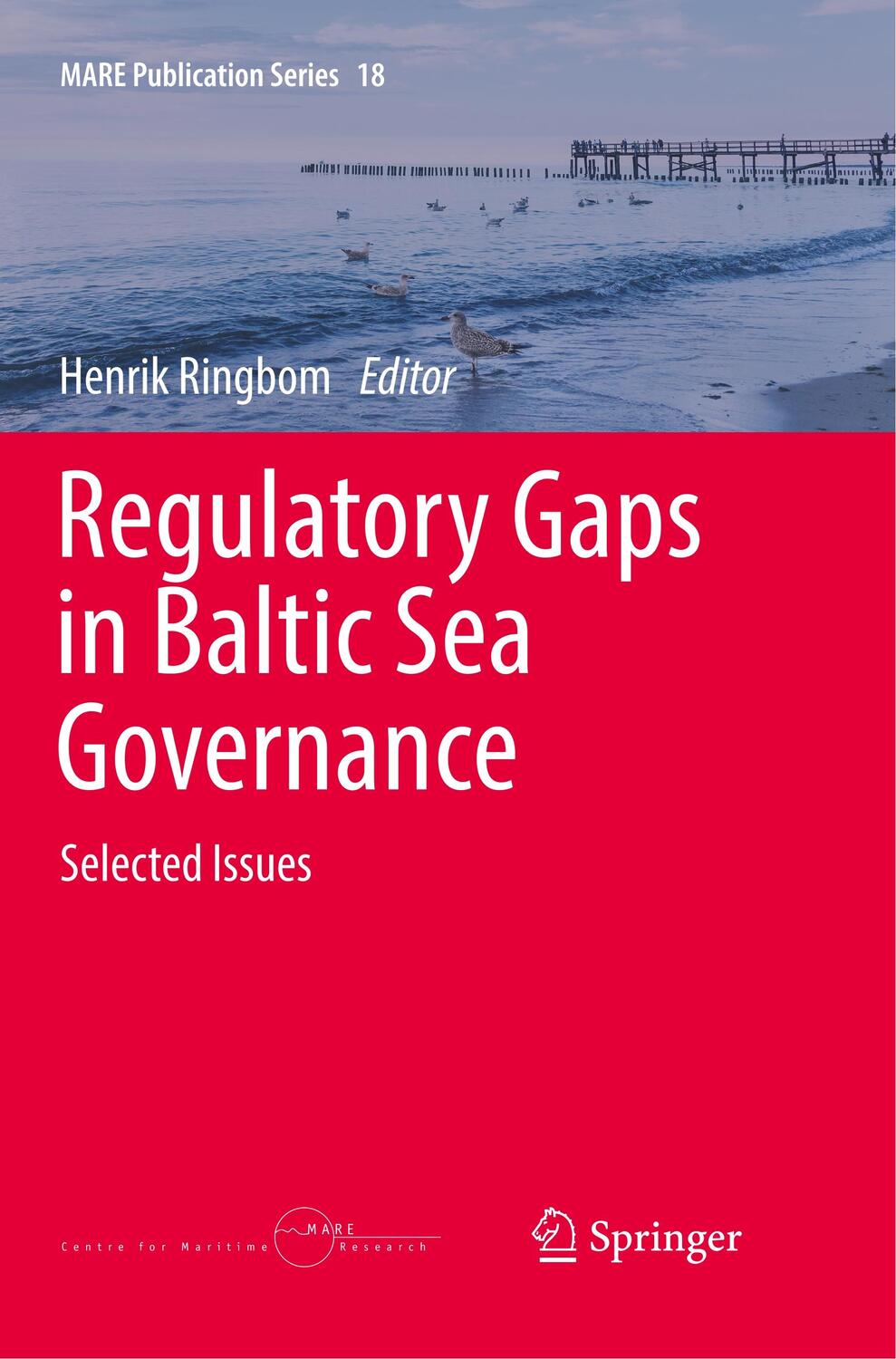 Cover: 9783030091408 | Regulatory Gaps in Baltic Sea Governance | Selected Issues | Ringbom