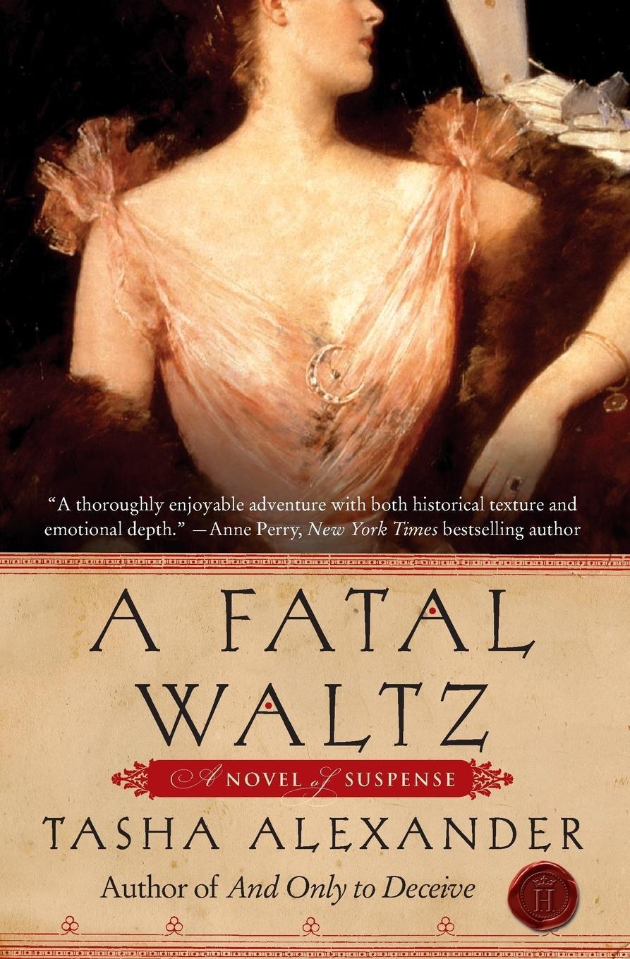 Cover: 9780061174230 | A Fatal Waltz | Tasha Alexander | Taschenbuch | Paperback | Englisch