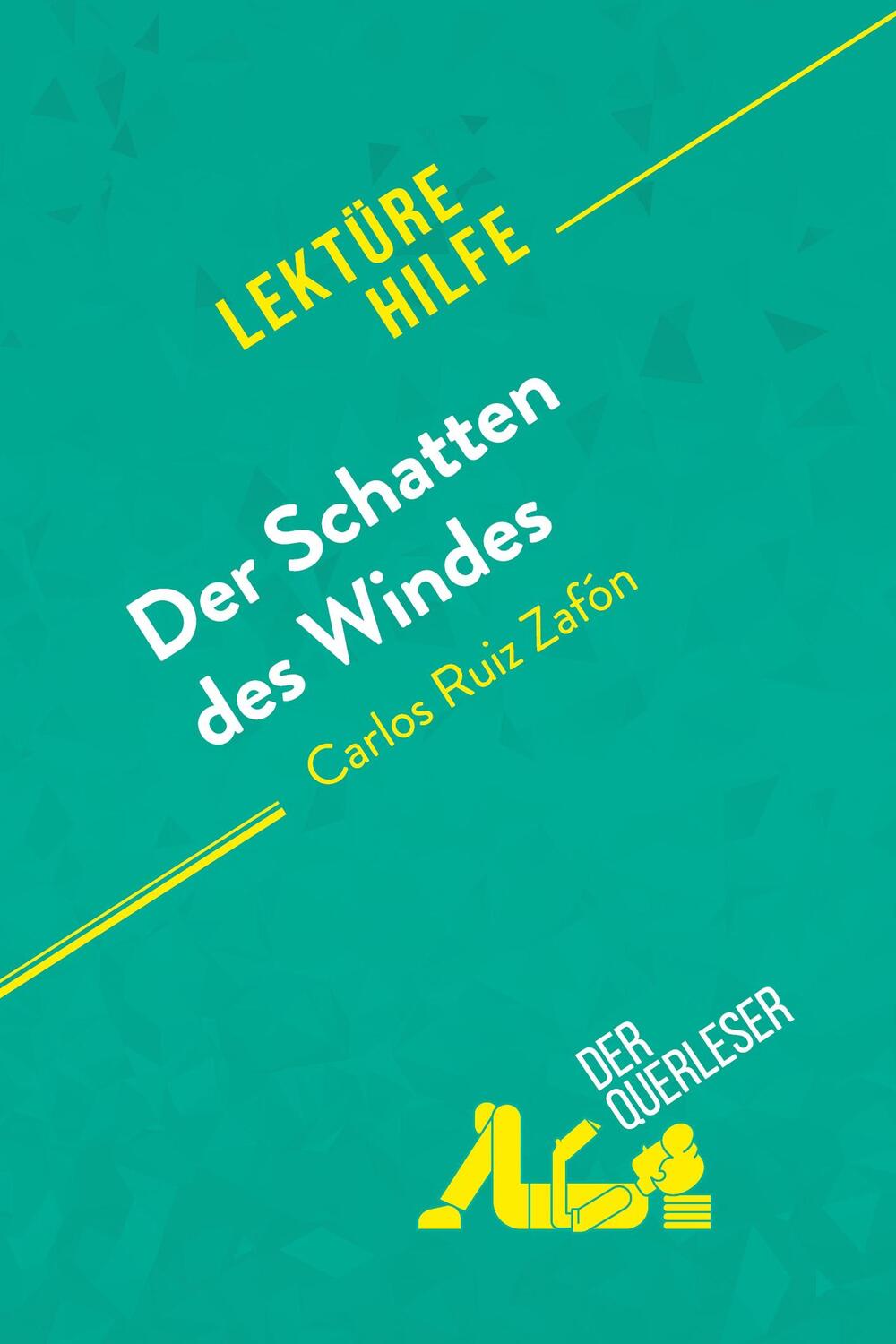 Cover: 9782808004695 | Der Schatten des Windes von Carlos Ruiz Zafón (Lektürehilfe) | Buch