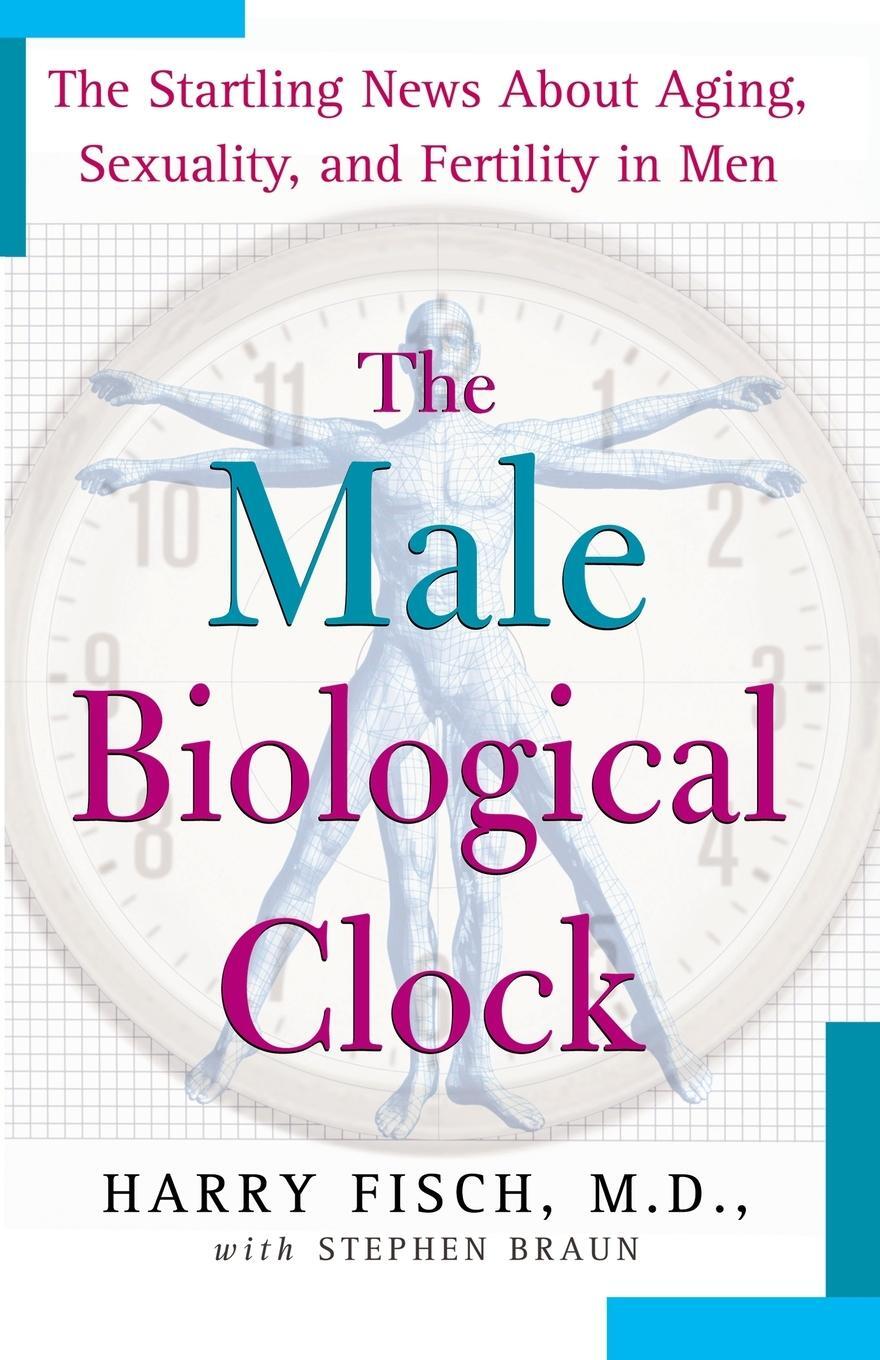 Cover: 9781439101759 | The Male Biological Clock | Harry Fisch | Taschenbuch | Paperback