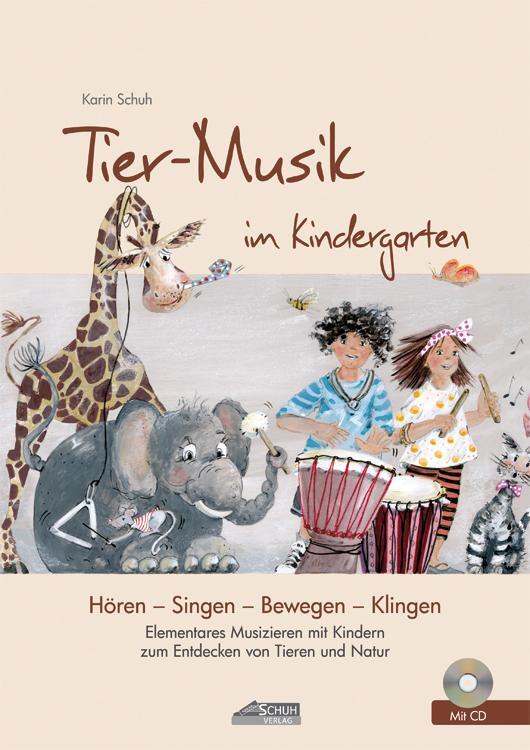 Cover: 9783931862756 | Tier-Musik im Kindergarten | Karin Schuh | Broschüre | Audio-CD | 2014