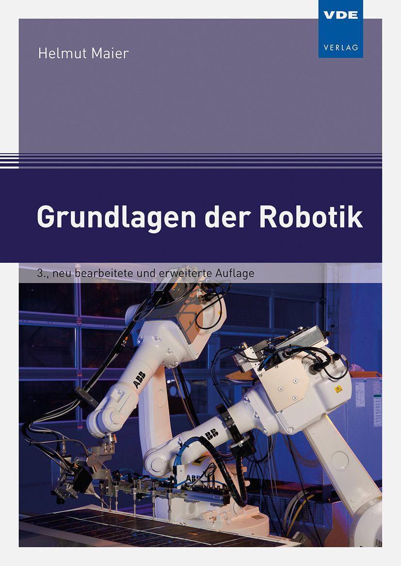 Cover: 9783800756995 | Grundlagen der Robotik | Helmut Maier | Taschenbuch | Deutsch | 2022