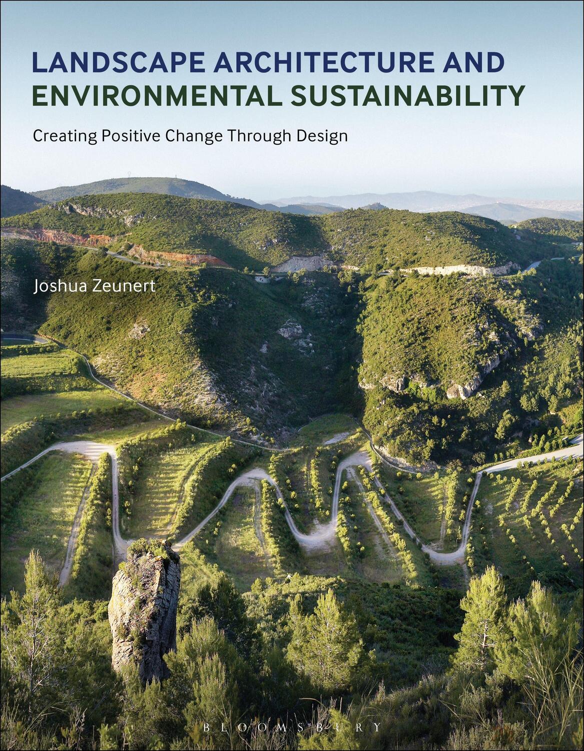 Cover: 9781472590626 | Landscape Architecture and Environmental Sustainability | Zeunert