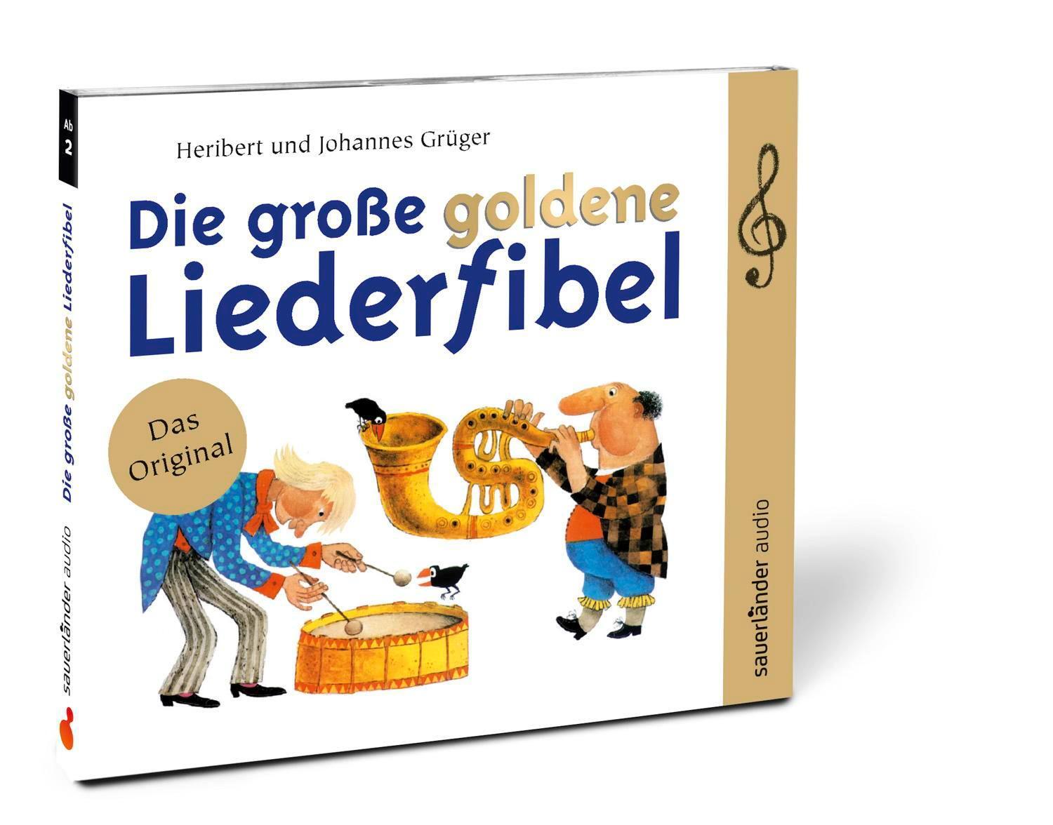 Bild: 9783839849187 | Die große goldene Liederfibel | 70 Klassiker | Heribert Grüger | CD