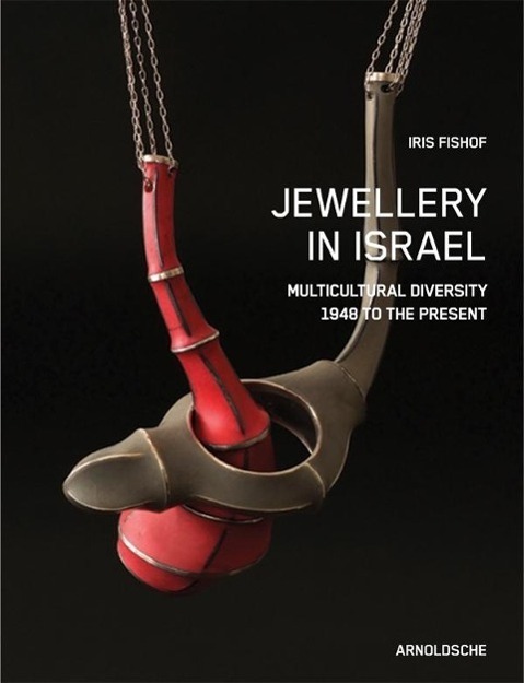 Cover: 9783897903968 | Jewellery in Israel | Iris Fishof | Buch | 224 S. | Englisch | 2013