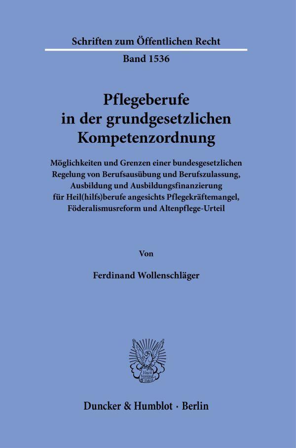 Cover: 9783428191901 | Pflegeberufe in der grundgesetzlichen Kompetenzordnung | Taschenbuch