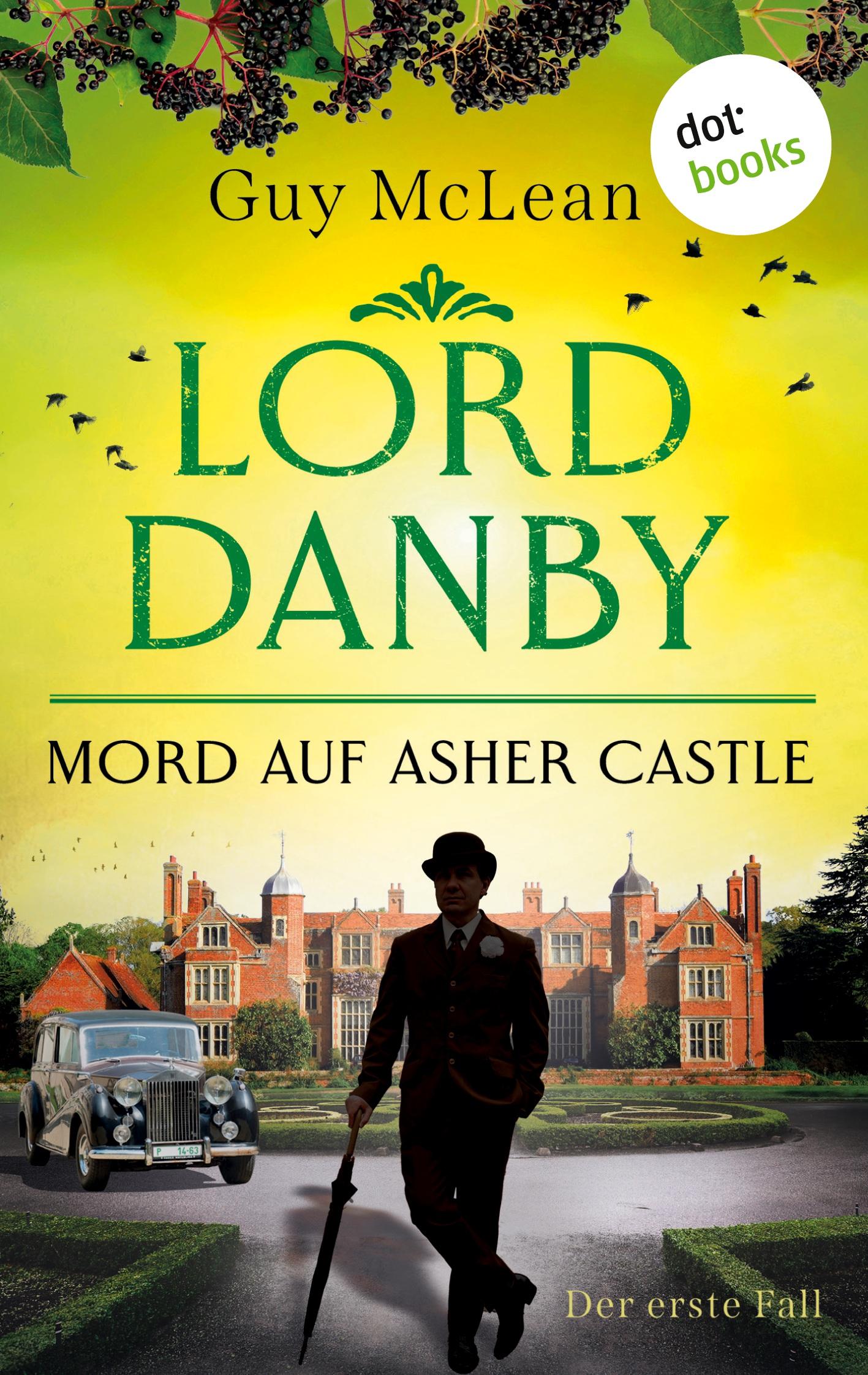 Cover: 9783966551236 | Lord Danby - Mord auf Asher Castle | Kriminalroman, Der erste Fall