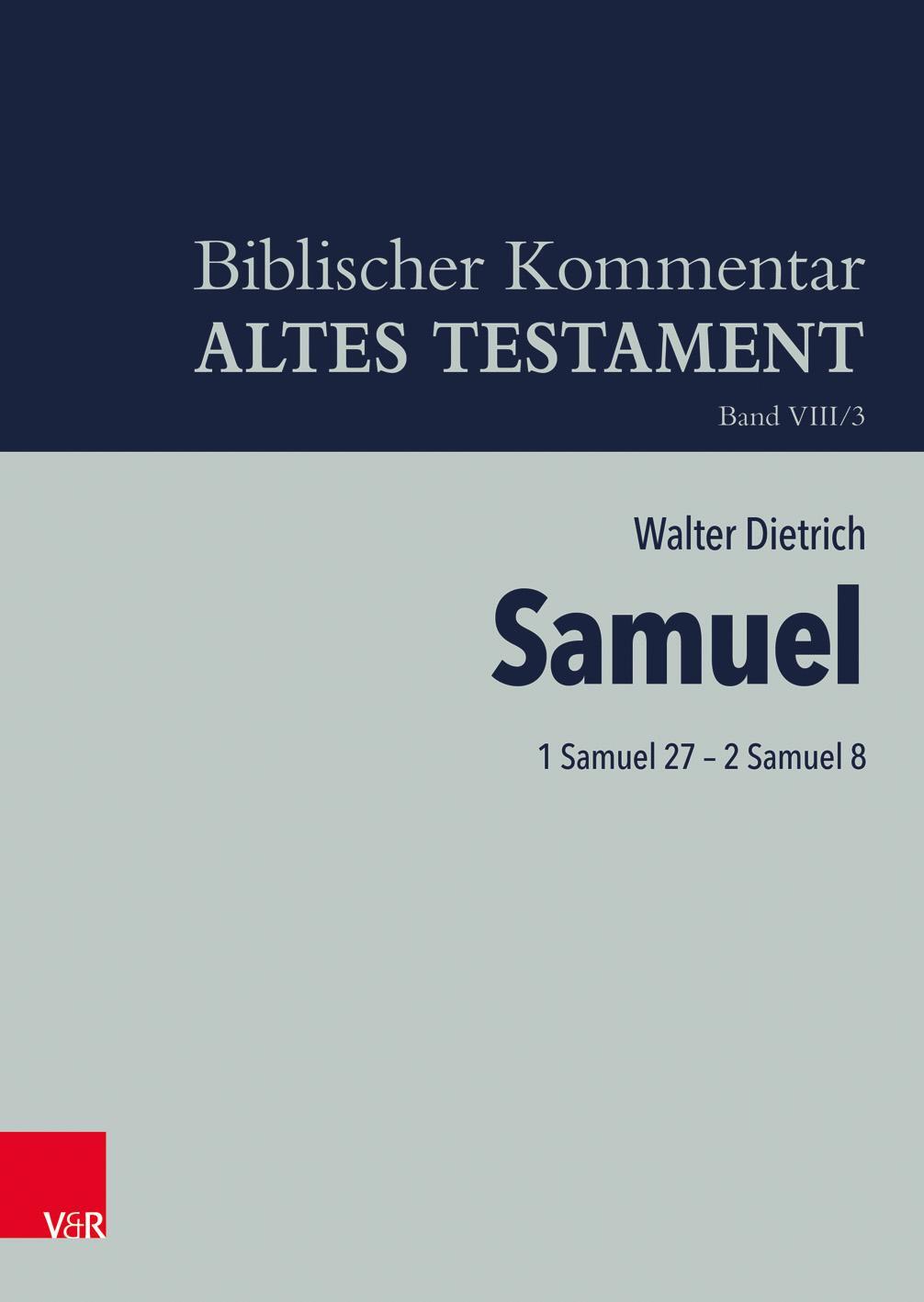 Cover: 9783788733650 | 1 Samuel 27 - 2 Samuel 8 | Walter Dietrich | Buch | Deutsch | 2019