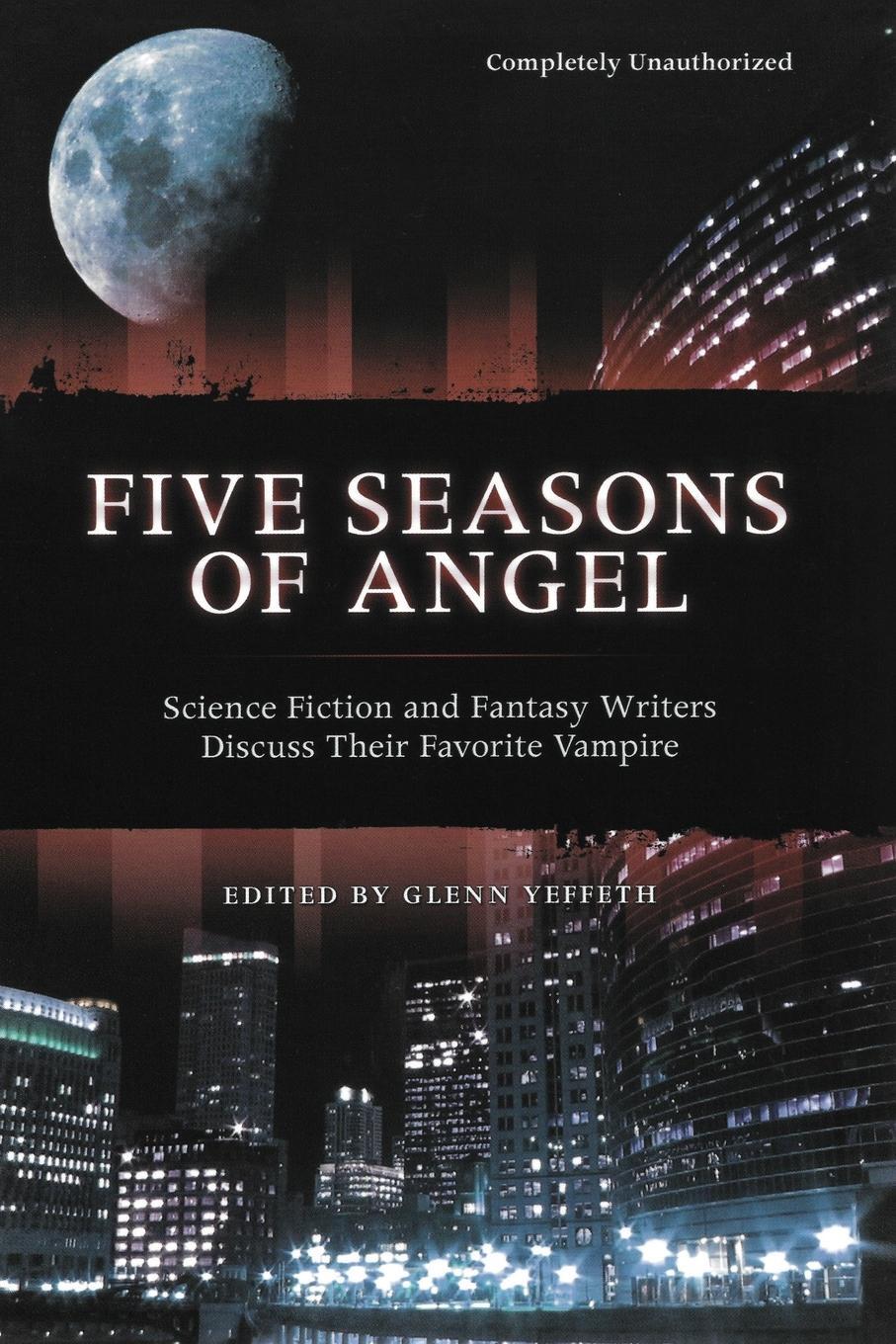 Cover: 9781932100334 | Five Seasons Of Angel | Glenn Yeffeth | Taschenbuch | Paperback | 2004